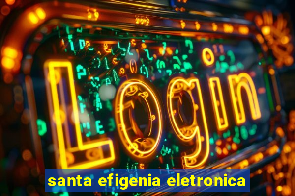 santa efigenia eletronica